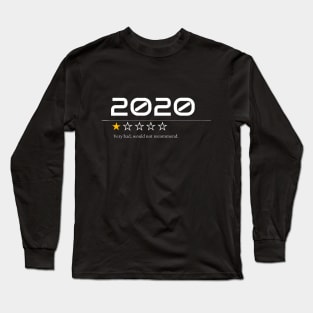 2020 Very Bad Would not recommend Long Sleeve T-Shirt